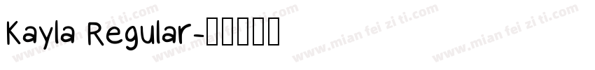 Kayla Regular字体转换